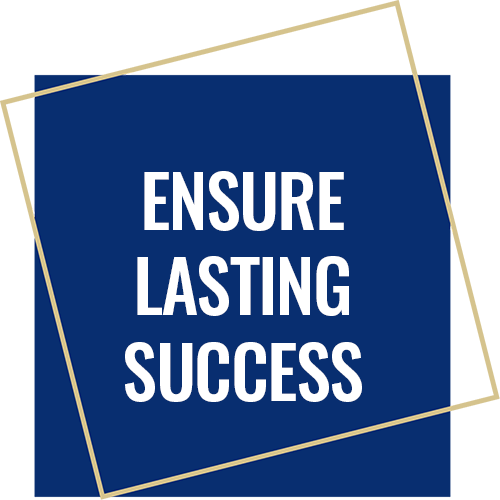 Blue square with text: ENSURE LASTING SUCCESS